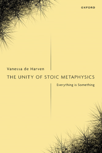 The Unity of Stoic Metaphysics: Everything is Something