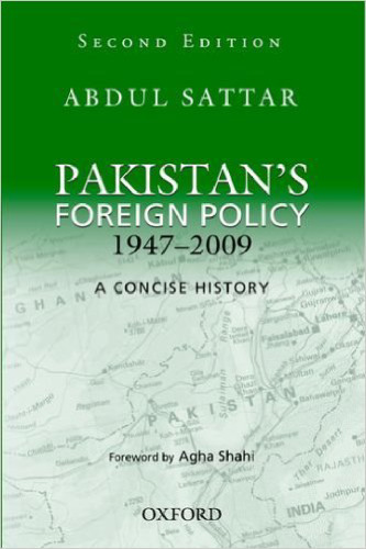 Pakistan's Foreign Policy 1947-2009: A Concise History