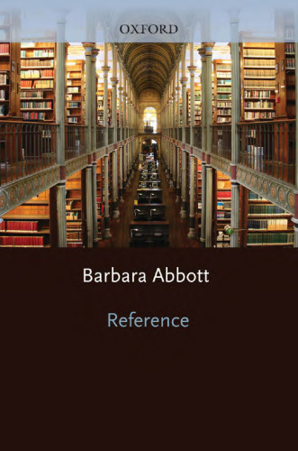 Reference (Oxford Surveys in Semantics and Pragmatics)