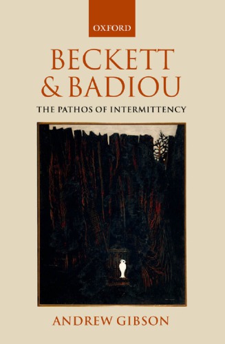Beckett and Badiou: The Pathos of Intermittency