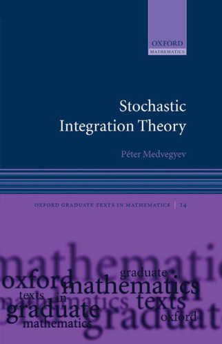 Stochastic integration theory