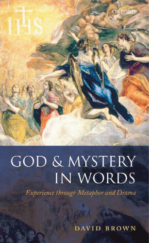 God and Mystery in Words: Experience through Metaphor and Drama
