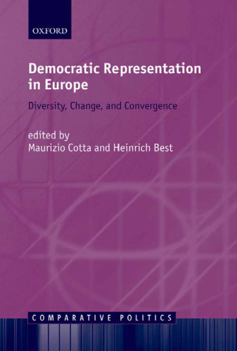 Democratic Representation in Europe: Diversity, Change, and Convergence (Comparative Politics)