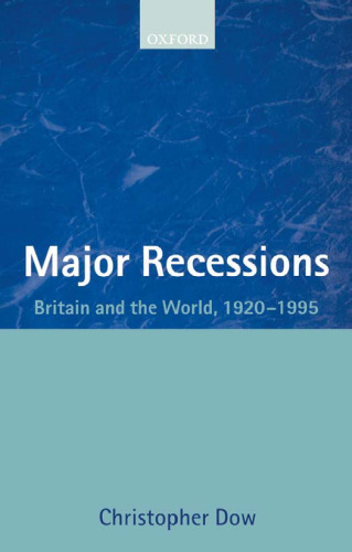 Major Recessions: Britain and the World, 1920-1995