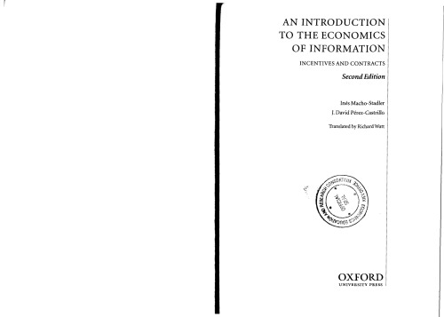 An Introduction to the Economics of Information: Incentives and Contracts