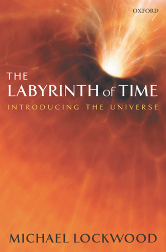 The Labyrinth of Time: Introducing the Universe