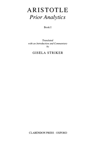 Aristotle's Prior Analytics book I: Translated with an introduction and commentary
