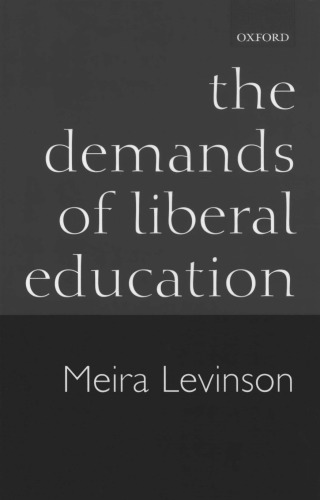 The Demands of Liberal Education