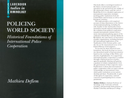 Policing World Society: Historical Foundations of International Police Cooperation