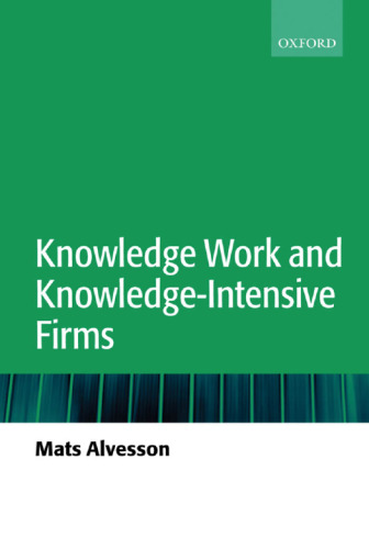 Knowledge Work and Knowledge-Intensive Firms