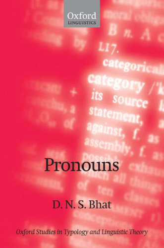 Pronouns (Oxford Studies in Typology and Linguistic Theory)