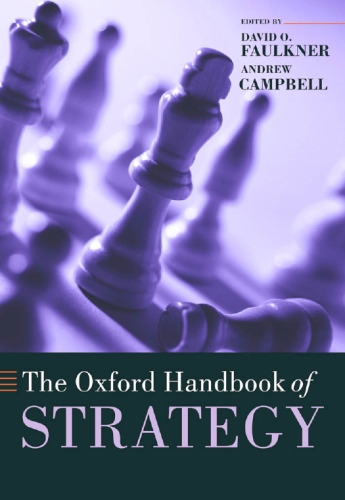 The Oxford Handbook of Strategy: A Strategy Overview and Competitive Strategy