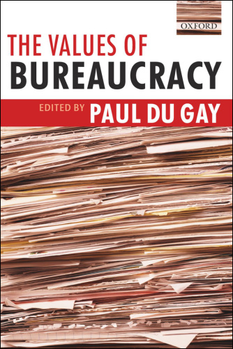 The values of bureaucracy