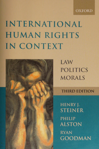 International Human Rights in Context : Law, Politics, Morals