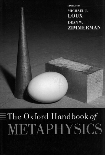The Oxford Handbook of Metaphysics (Oxford Handbooks)