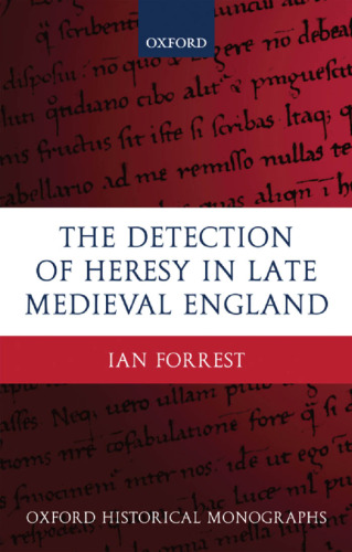 The Detection of Heresy in Late Medieval England
