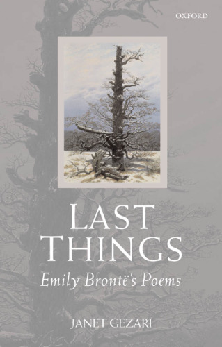 Last Things: Emily Bronte's Poems