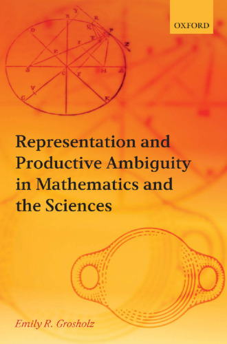 Representation and Productive Ambiguity in Mathematics and the Sciences