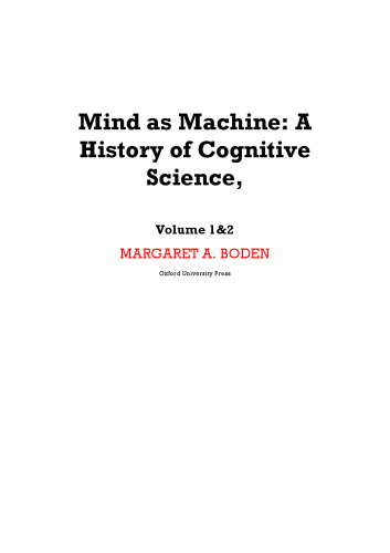Mind as Machine: A History of Cognitive Science