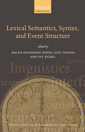 Syntax, lexical semantics, and event structure
