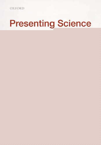 Presenting Science: A practical guide to giving a good talk