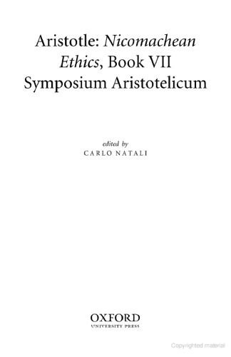 Aristotle's Nicomachean Ethics, Book VII: Symposium Aristotelicum (Bk. 7)