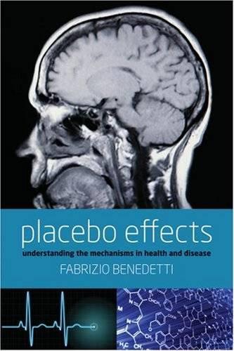 Placebo Effects: Understanding the mechanisms in health and disease