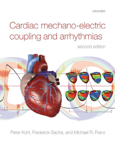 Cardiac Mechano-Electric Coupling and Arrhythmias