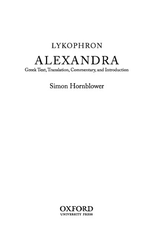Lykophron: Alexandra (Greek Text, Translation, Commentary, and Introduction)