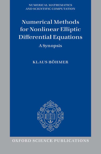 Numerical methods for nonlinear elliptic differential equations: A synopsis
