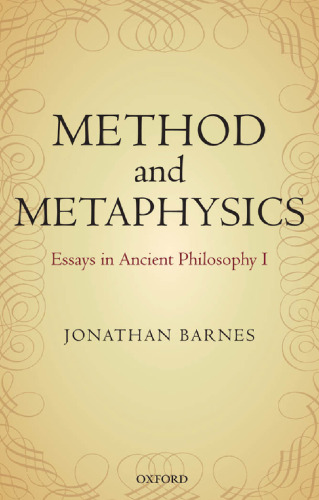 Method and Metaphysics: Essays in Ancient Philosophy I