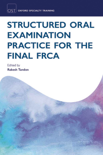 Structured oral examination practice for the final FRCA