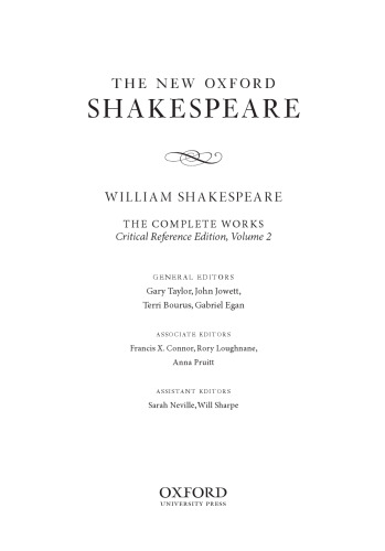 The New Oxford Shakespeare: Critical Reference Edition: The Complete Works