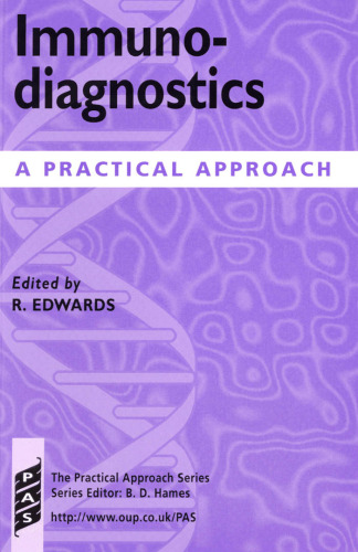 Immunodiagnostics: A Practical Approach (Practical Approach Series)