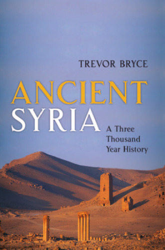 Ancient Syria: A Three Thousand Year History