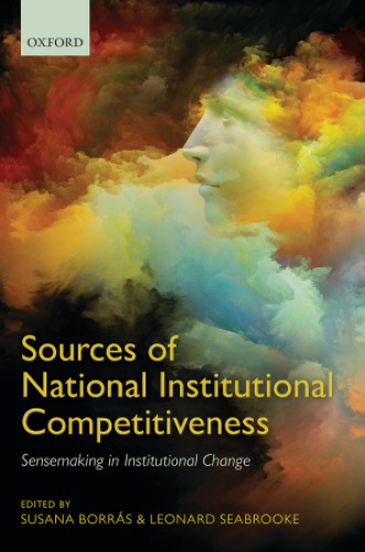 Sources of National Institutional Competitiveness: Sense-Making in Institutional Change
