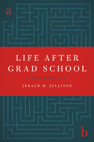 Life After Grad School: Getting From A to B