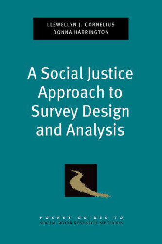 A Social Justice Approach to Survey Design and Analysis