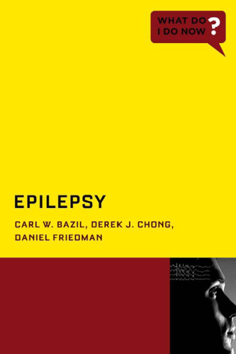 Epilepsy (What Do I Do Now?)