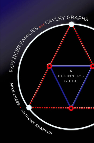 Expander Families and Cayley Graphs: A Beginner's Guide