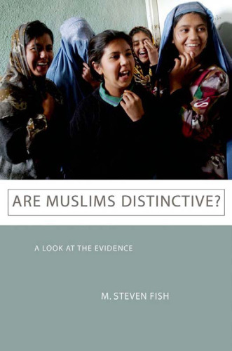Are Muslims Distinctive?: A Look at the Evidence