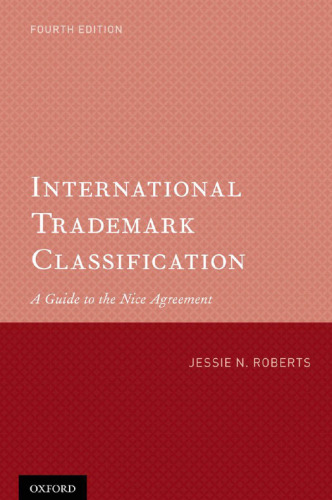 International Trademark Classification: A Guide to the Nice Agreement