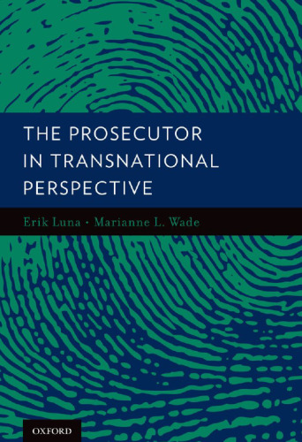 The Prosecutor in Transnational Perspective