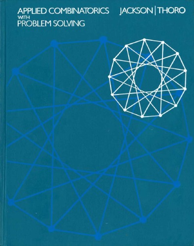 Applied Combinatorics With Problem Solving
