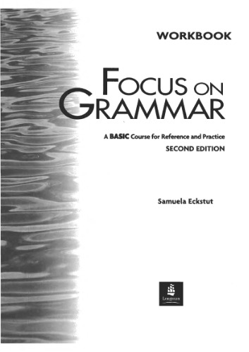 Longman Focus on Grammar Workbook 2.(Basic)