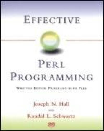 Effective Perl Programming: Writing Better Programs with Perl