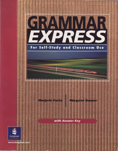 Grammar Express: For Self-Study and Classroom Use (Student Book with..