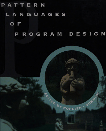 Pattern Languages of Program Design