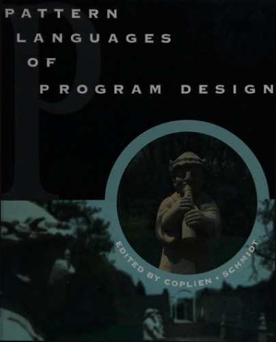 Pattern Languages of Program Design