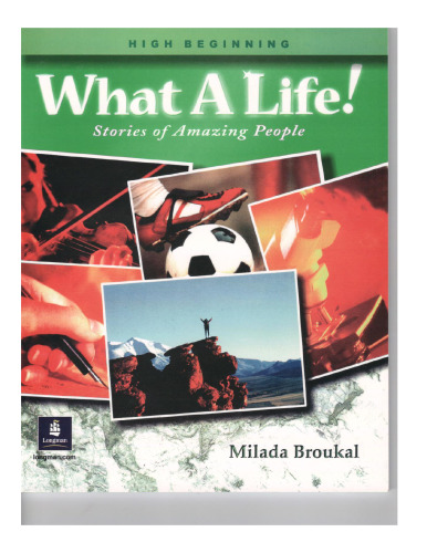 What a Life! Stories of Amazing People